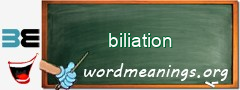 WordMeaning blackboard for biliation
